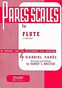 Pares Scales: Flute or Piccolo (Paperback)