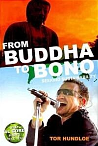 From Buddha to Bono: Seeking Sustainability (Paperback)