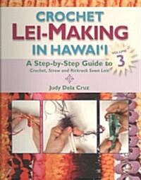 Crochet Lei Making in Hawaii 3 (Spiral)