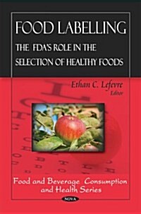 Food Labeling (Paperback, UK)