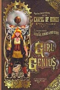 Girl Genius Volume 8: Agatha Heterodyne and the Chapel of Bones (Paperback)