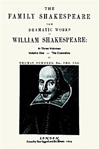 The Family Shakespeare, Volume One, the Comedies (Paperback)