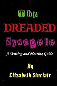 The Dreaded Synopsis (Paperback)