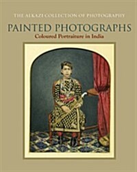 Painted Photographs (Paperback)