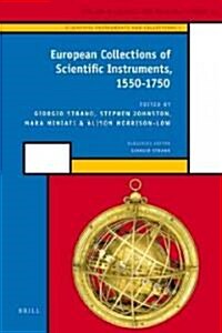 European Collections of Scientific Instruments, 1550-1750 (Hardcover)