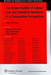 The Modernization of Labour Law and Industrial Relations in a Comparative Perspective (Paperback)