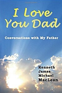 I Love You Dad (Paperback)