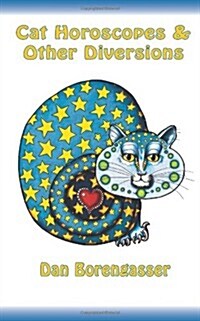 Cat Horoscopes & Other Diversions (Paperback)