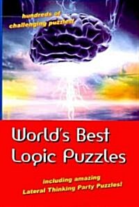 Worlds Best Logic Puzzles (Paperback)