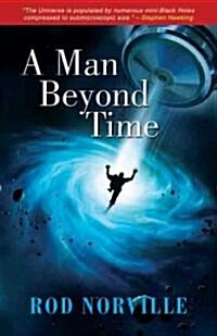 A Man Beyond Time (Paperback)