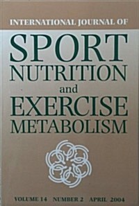 International Journal of Sport Nutrition and Exercise Metabolism (Paperback)