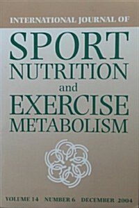 International Journal of Sport Nutrition and Exercise Metabolism (Paperback)