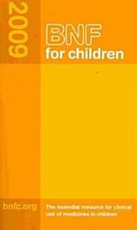 BNF for Children 2009 (Paperback, 1st)