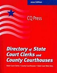 Directory of State Court Clerks & County Courthouses (Paperback)