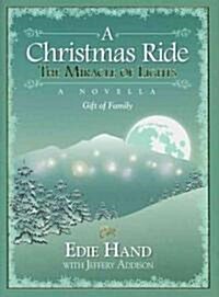 A Christmas Ride (Hardcover)