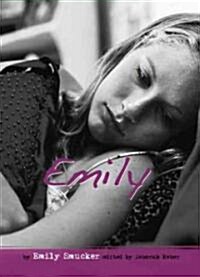 Emily: My True Story of Chronic Illness and Missing Out on Life (Paperback)
