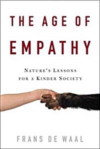 The Age of Empathy (Hardcover, 1st)