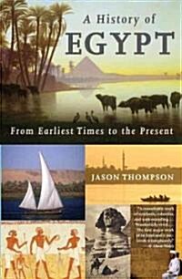 A History of Egypt: From Earliest Times to the Present (Paperback)