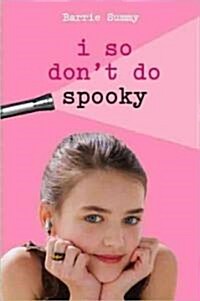 I So Dont Do Spooky (Hardcover)