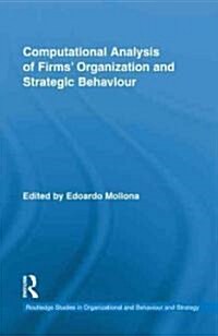 Computational Analysis of Firms Organization and Strategic Behaviour (Hardcover)