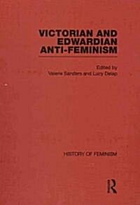 Victorian and Edwardian Anti-Feminism (Multiple-component retail product)