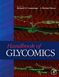 Handbook of Glycomics (Hardcover)