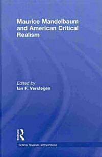 Maurice Mandelbaum and American Critical Realism (Hardcover)