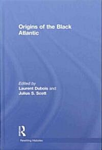 Origins of the Black Atlantic (Hardcover)