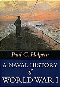 A Naval History of World War I (Hardcover, 1st)
