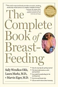 The Complete Book of Breastfeeding, 4th Edition: The Classic Guide (Paperback, 4)