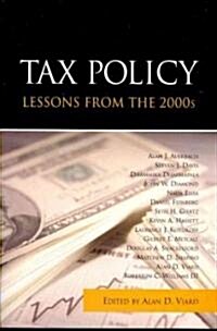 Tax Policy Lessons from the 2000s (Paperback)