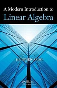 A Modern Introduction to Linear Algebra (Hardcover)