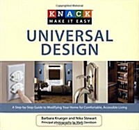 Universal Design: A Step-By-Step Guide to Modifying Your Home for Comfortable, Accessible Living (Paperback)