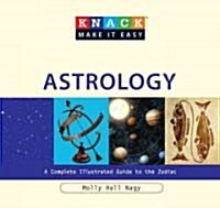 Astrology: A Complete Illustrated Guide to the Zodiac (Paperback)