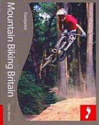 Footprint Mountain Biking Britain (Paperback)