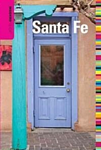 Insiders Guide(r) to Santa Fe (Paperback, 5)