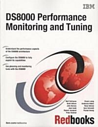 DS8000 Performance Monitoring and Tuning (Paperback)