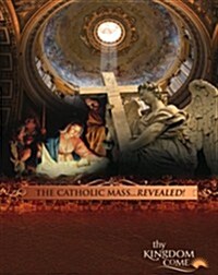 The Catholic Mass Revealed (Paperback)