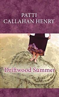 Driftwood Summer (Library, Large Print)
