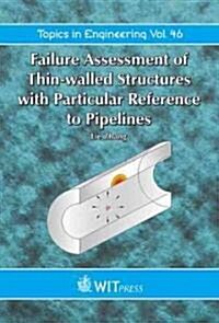 Failure Assessment of Thin Walled Structures (Hardcover)
