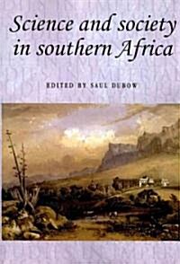 Science and Society in South Africa (Paperback)