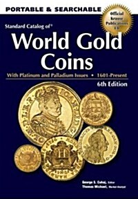 Standard Catalog of World Gold Coins (CD-ROM, 6th)