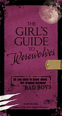 The Girls Guide to Werewolves (Paperback)