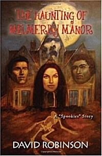 The Haunting of Melmerby Manor (Paperback)