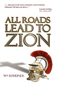 All Roads Lead to Zion (Paperback)