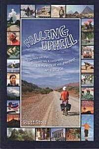 Falling Uphill (Paperback)