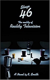 Stage 46: The Reality of Reality Television (Paperback)