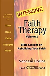 Intensive Faith Therapy (Paperback)