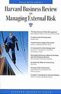 Harvard Business Review on Managing External Risk (Paperback)
