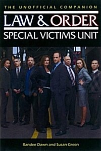 Law & Order: Special Victims Unit Unofficial Companion (Paperback)